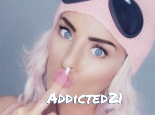 Addicted21