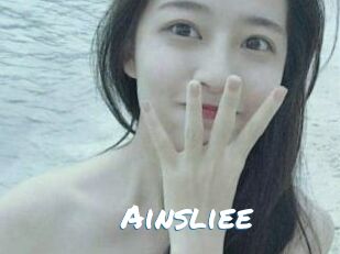 Ainsliee