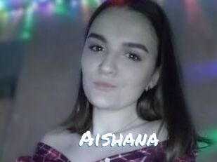 Aishana