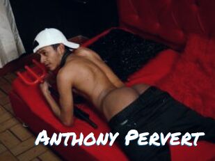 Anthony_Pervert