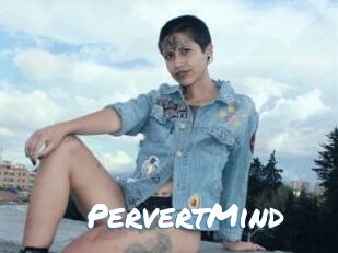 PervertMind