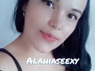 Alahiaseexy