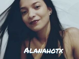 Alanahotx