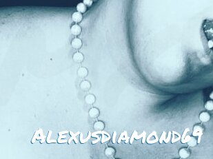 Alexusdiamond69