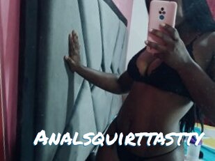 Analsquirttastty