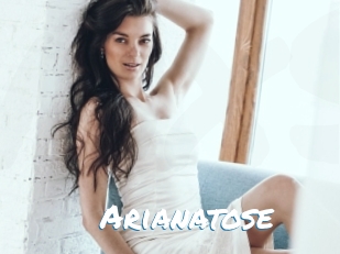 Arianatose