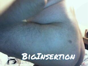 BigInsertion