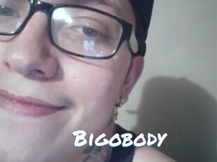 Bigobody