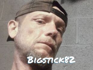 Bigstick82