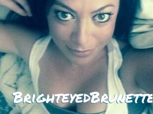 BrighteyedBrunette