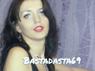 Bastadasta69