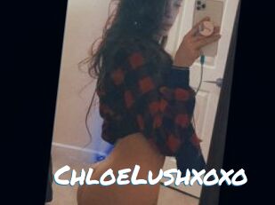 ChloeLushxoxo