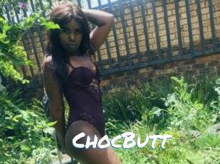 ChocButt