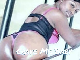 Crave_Me_Baby