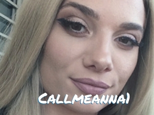 Callmeanna1