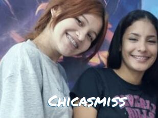 Chicasmiss