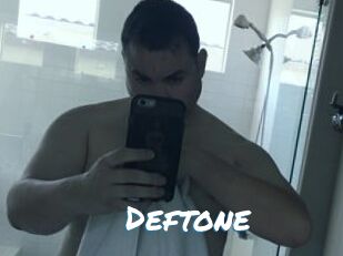 Deftone