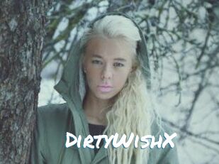 DirtyWishX