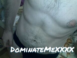 DominateMeXXXX