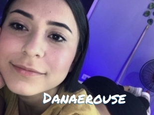 Danaerouse