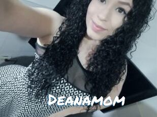 Deanamom