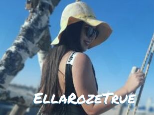 EllaRozeTrue