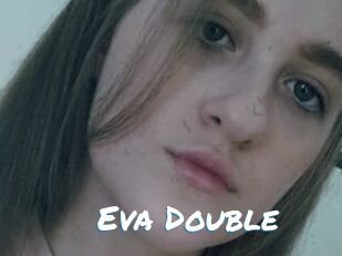 Eva_Double