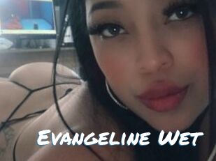 Evangeline_Wet