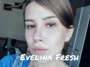 Evelina_Fresh