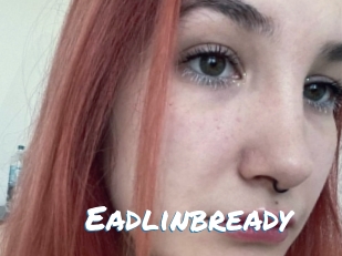 Eadlinbready