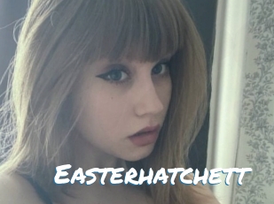 Easterhatchett