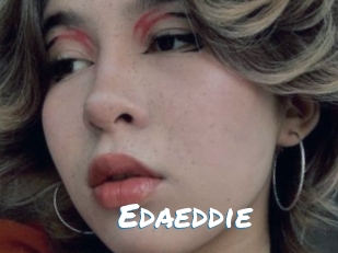 Edaeddie