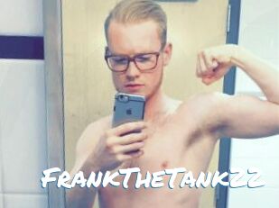 FrankTheTank22