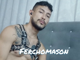 Ferchomason