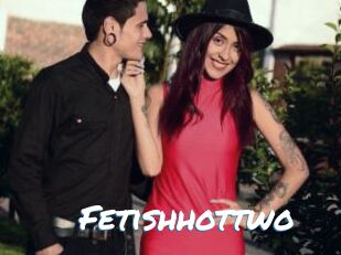 Fetishhottwo