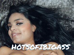 HOTSOFIBIGASS