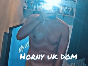 Horny_uk_dom