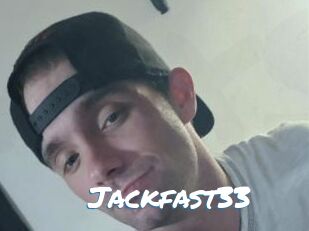 Jackfast33