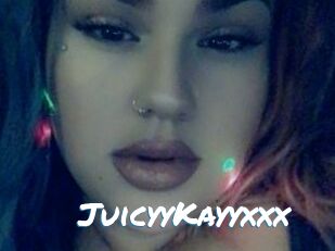 JuicyyKayyxxx