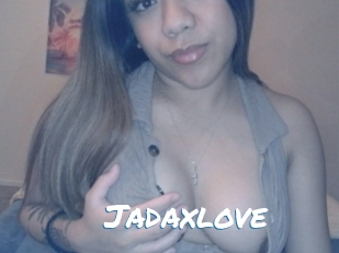 Jadaxlove