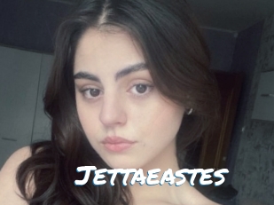 Jettaeastes