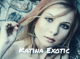 Katina_Exotic