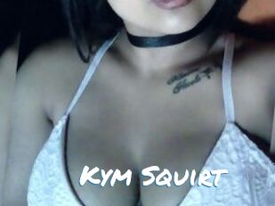 Kym_Squirt