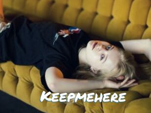 Keepmehere