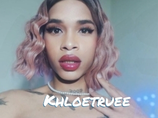 Khloetruee