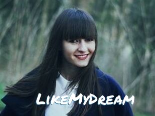 LikeMyDream