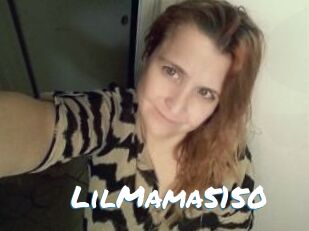 LilMama5150