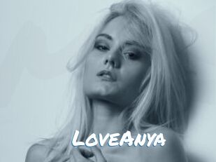 LoveAnya