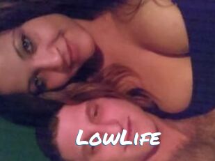 LowLife