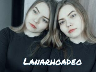 Lanarhoadeo